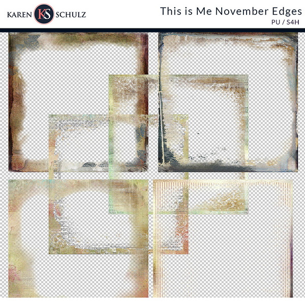 This is Me November Edges Digital Scrapbookiing Karen Schulz