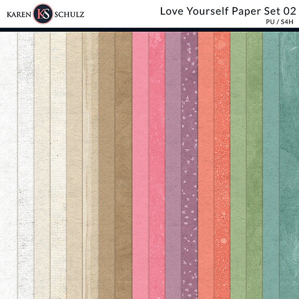 Love Yourself Digital Scrapbook Papers Set 02 Preview by Karen Schulz Designs