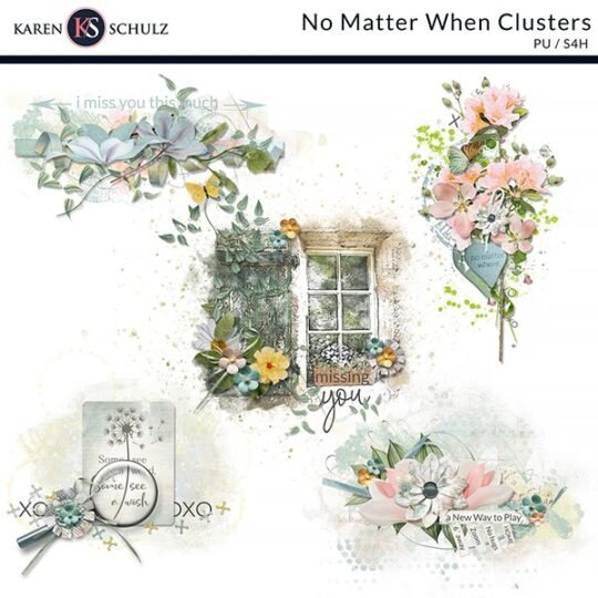 No Matter When Digital Scrapbook Clusters Preview by Karen Schulz Designs