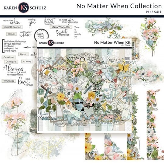 No Matter When Digital Scrapbook Collection Preview by Karen Schulz Designs