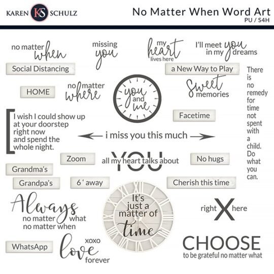 No Matter When Digital Scrapbook Word Art Preview by Karen Schulz Designs