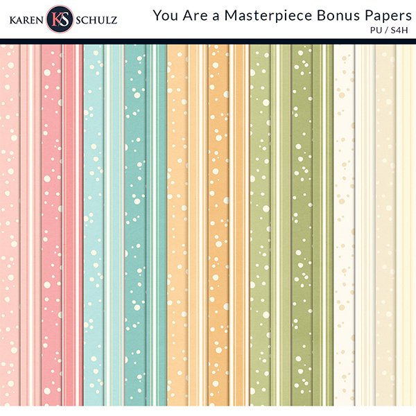 You are a masterpiece digital scrapbook Kit Bonus Papers Preview by Karen Schulz Designs