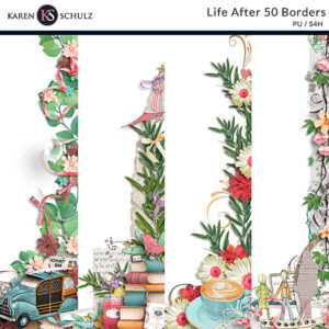 Life After 50 Digital Scrapbook Borders Preview by Karen Schulz Designs