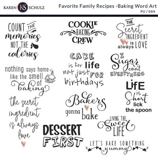 Favorite Family Recipes Baking Digital Scrapbook Word Art Preview by Karen Schulz Designs