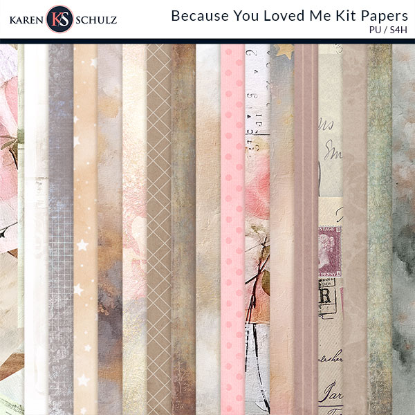 digital-scrapbooking-because-you-loved-me-Kit-papers-karen-schulz