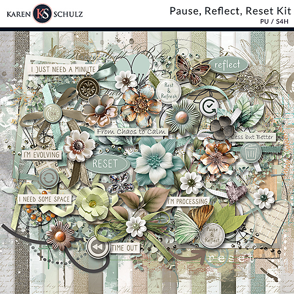 Pause, Reflect, Reset Digital Scrapbooking Kit Preview Karen Schulz