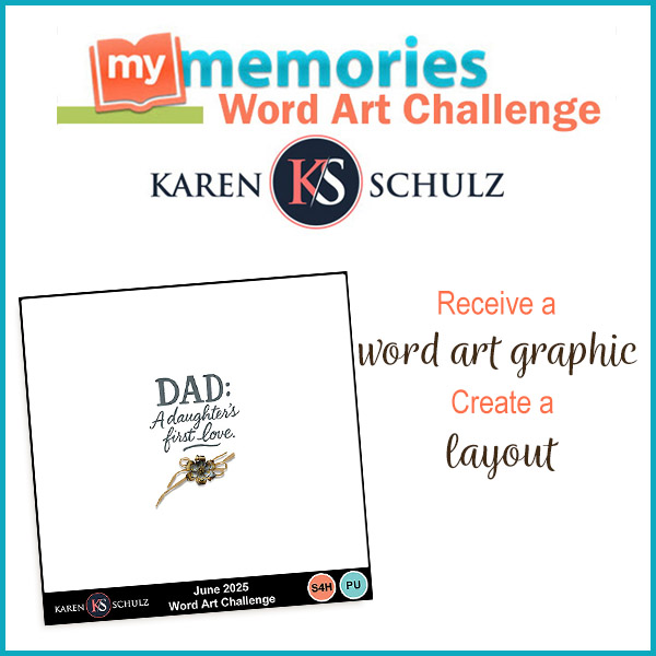 June 2025 Word Art Challenge MyMemories Karen Schulz